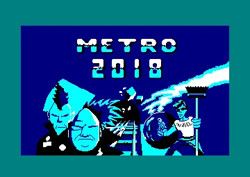 Metro 2018 (F) (1985) screen shot title